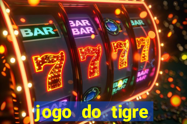 jogo do tigre falso dinheiro infinito